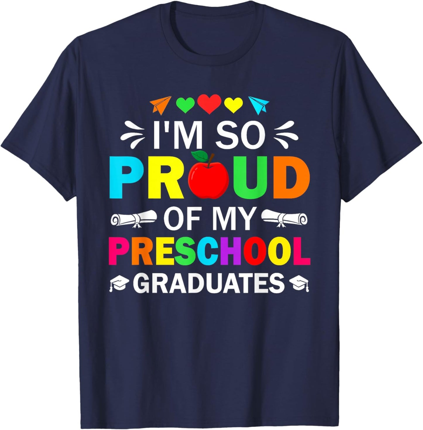 Proud Of My Preschool Graduates Graduate Kids Boys Girls T-Shirt - T-Shirt | Navy