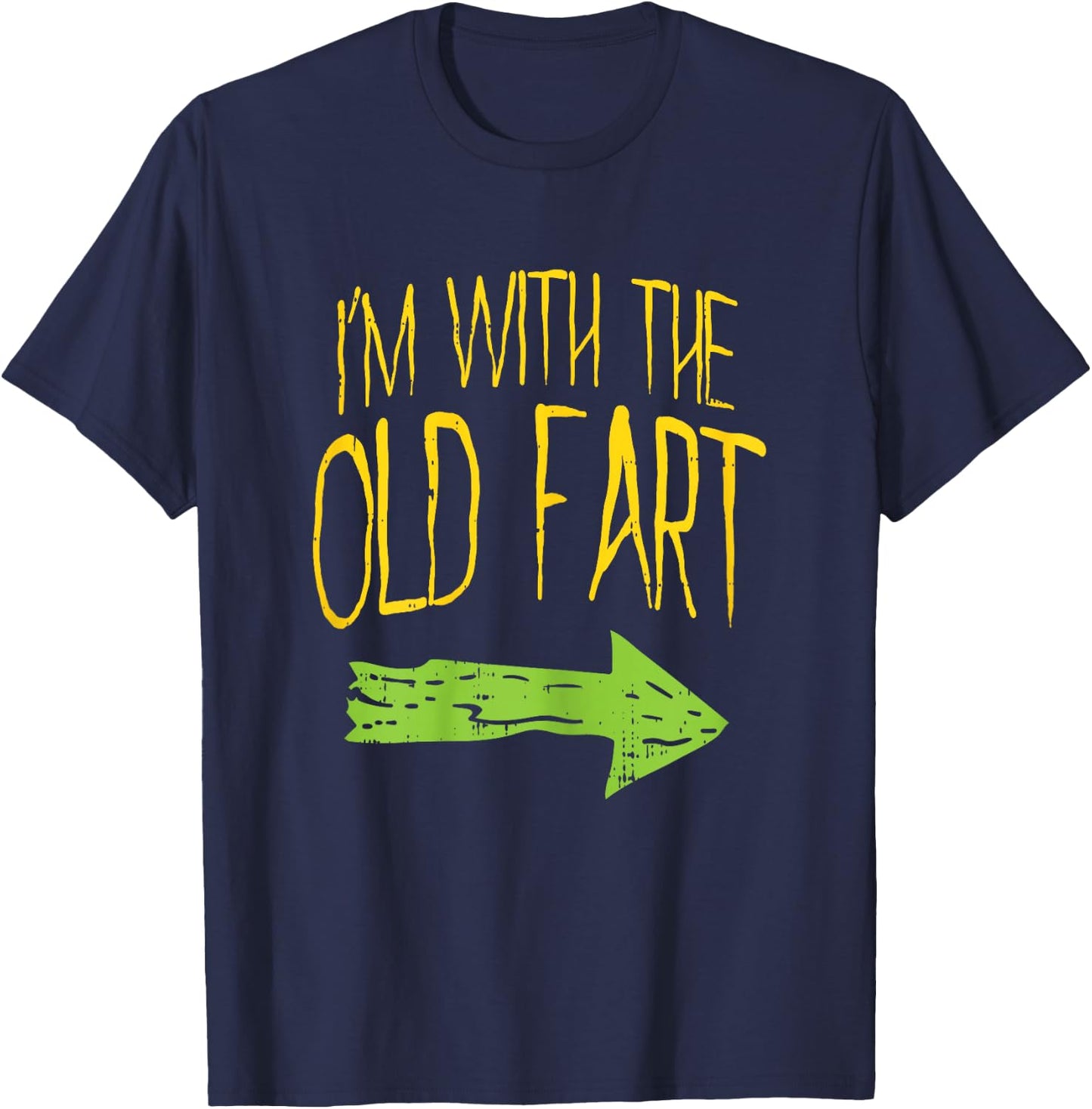 Im With The Old Fart Fun Matching Couples Halloween Costume T-Shirt - T-Shirt | Navy