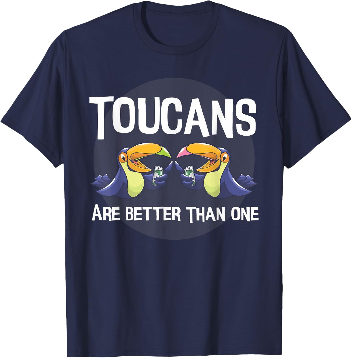 Toucans Are Better Than One | Day Drinking Tropical Bird T-Shirt - T-Shirt | Navy