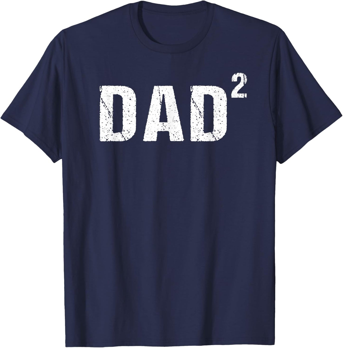 Dad Squared Dad of Two T-Shirt - T-Shirt | Navy