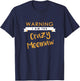 I am the Crazy Meemaw Shirt, Funny Cute Matching Gift T-Shirt - T-Shirt | Navy