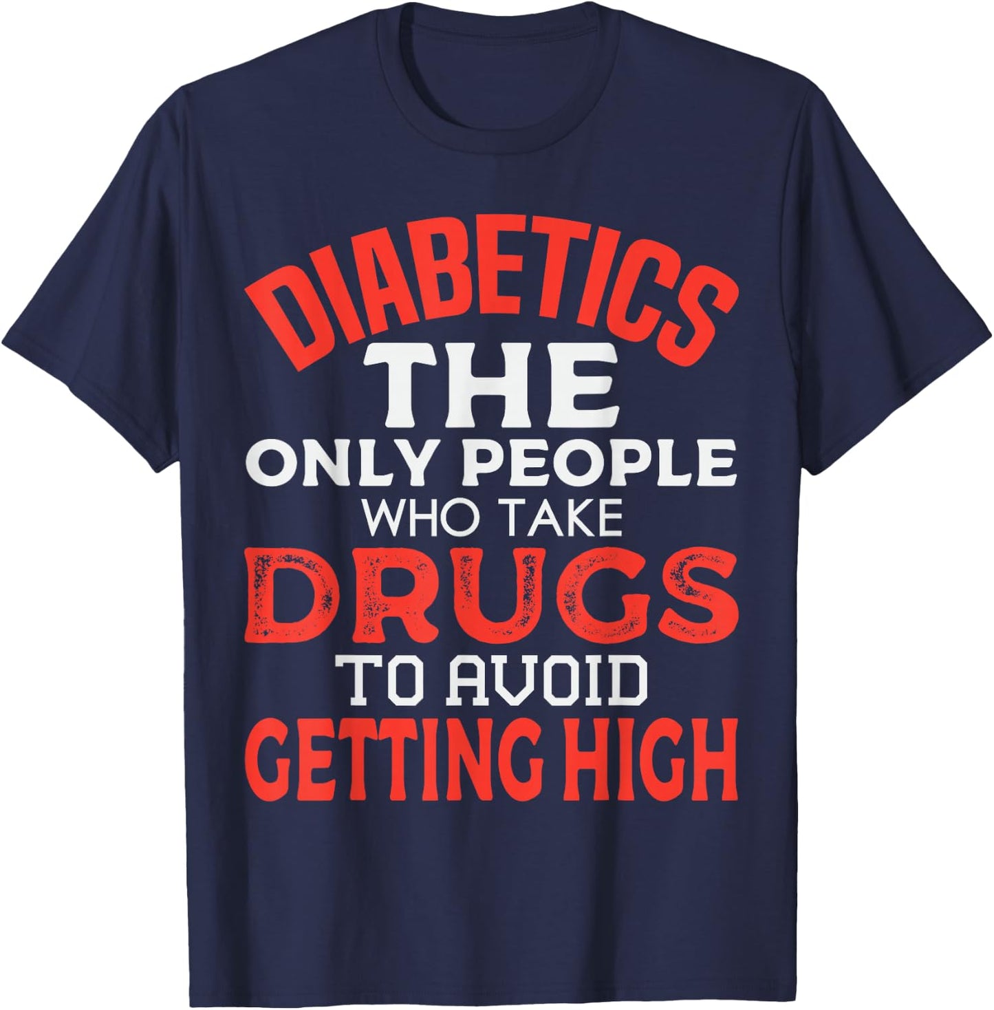 T1D Diabetic Type 1 Diabetes Awareness Men Women Funny T-Shirt - T-Shirt | Navy
