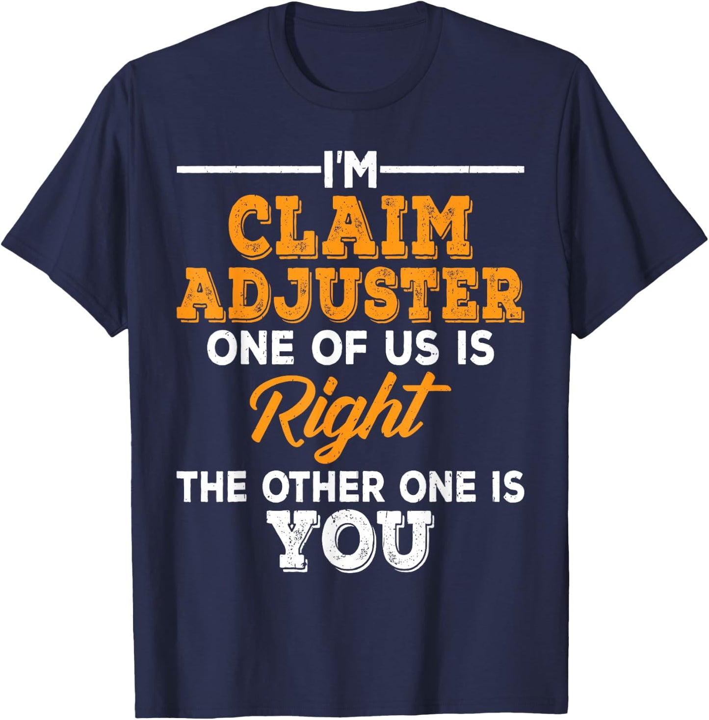 Claims adjuster T-Shirt - T-Shirt | Navy