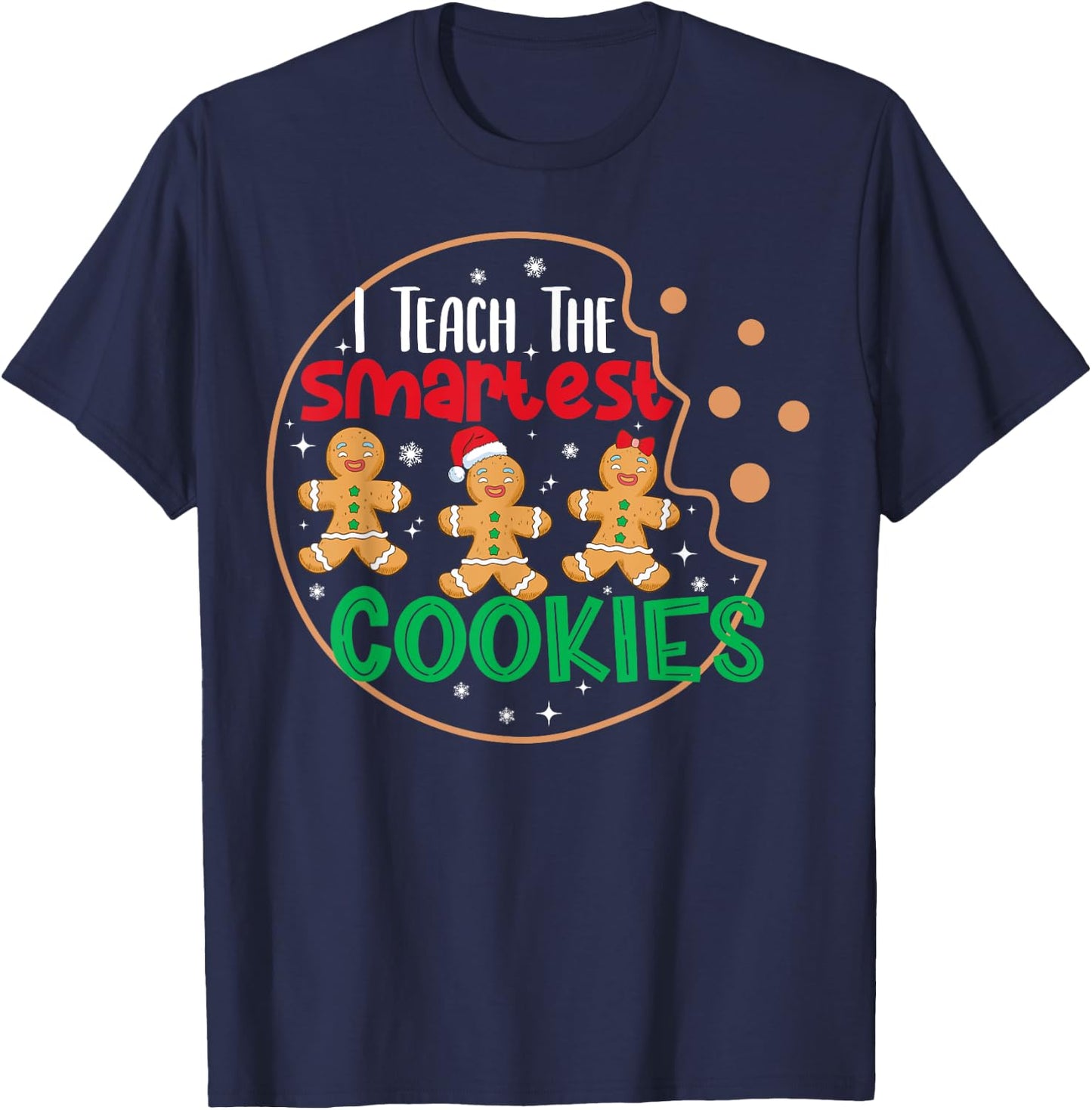 I Teach The Smartest Cookies Funny Pajama Christmas Teacher T-Shirt - T-Shirt | Navy