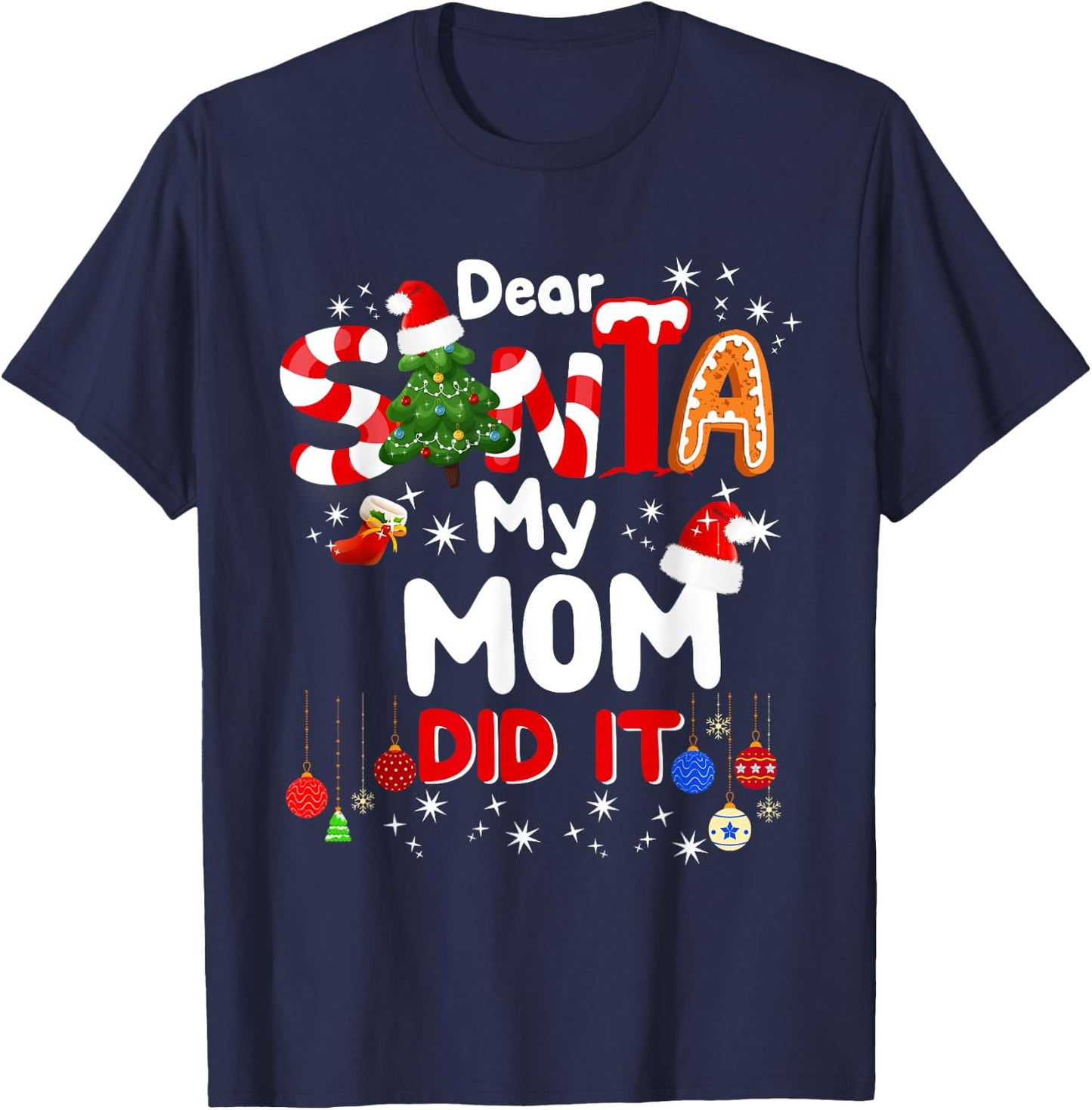 Dear Santa My Mom Did It Funny Christmas Gifts Boys Kids T-Shirt - T-Shirt | Navy
