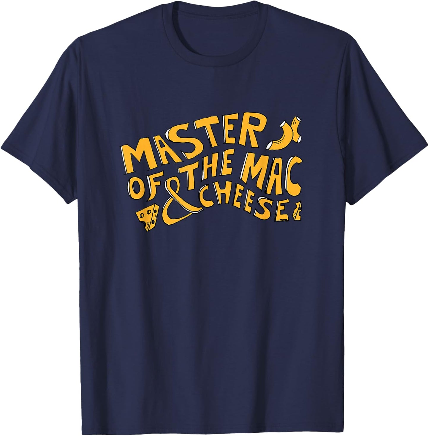 Funny Macaroni and Cheese - Master Mac and Cheese T-Shirt - T-Shirt | Navy