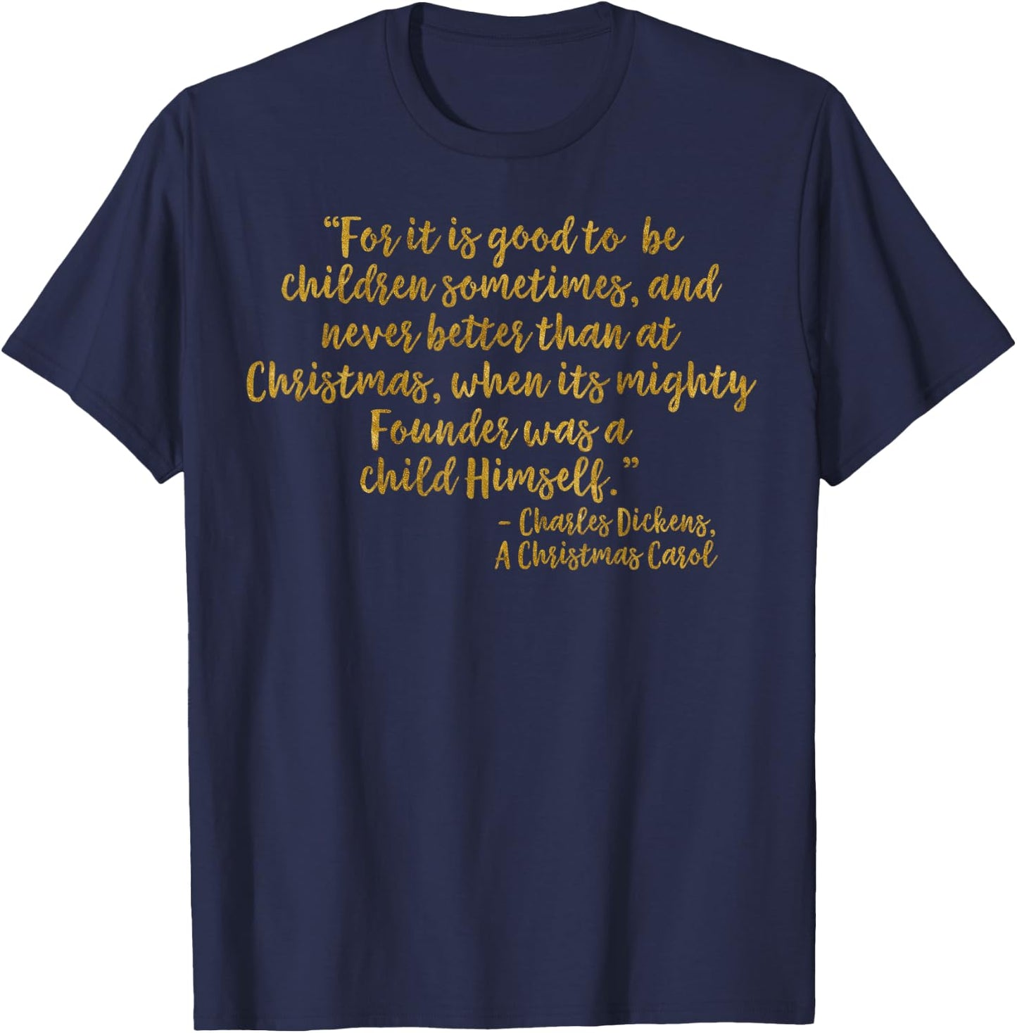 Founder Lord Jesus Christ Faux Gold Christmas Carol T Shirt T-Shirt - T-Shirt | Navy