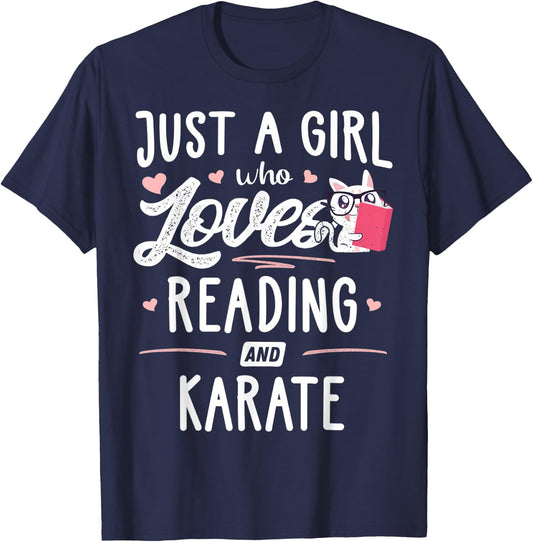 Just A Girl Who Loves Reading And Karate Gift Women T-Shirt - T-Shirt | Navy