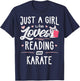 Just A Girl Who Loves Reading And Karate Gift Women T-Shirt - T-Shirt | Navy