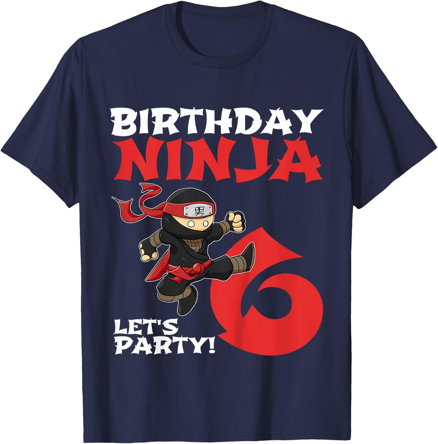 Kids Birthday Ninja 6 Year Old Party 6th For Boys Girls T-Shirt - T-Shirt | Navy