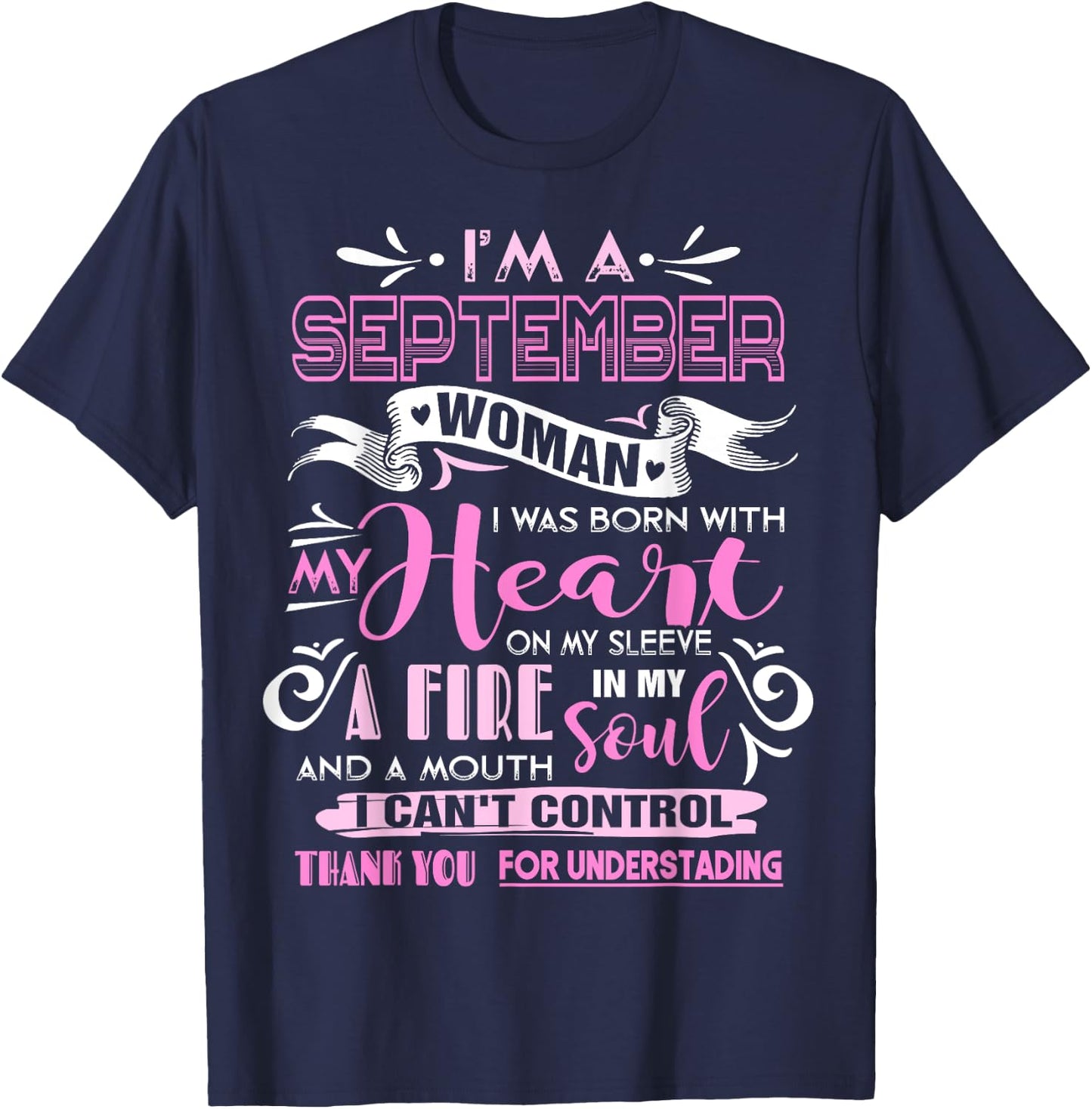I Am A September Woman Birthday Gifts Girl Born In September T-Shirt - T-Shirt | Navy