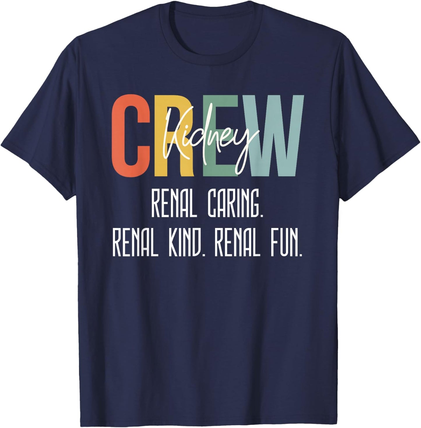 Dialysis Technician Nurse Women Kidney Crew Joke Tech Week T-Shirt - T-Shirt | Navy
