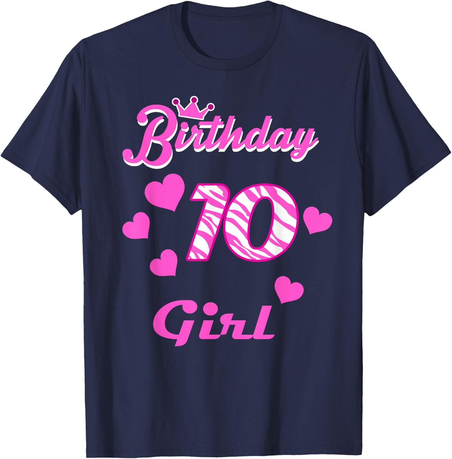 Happy Birthday Shirt, Girls 10th Party 10 Years Old Bday T-Shirt - T-Shirt | Navy