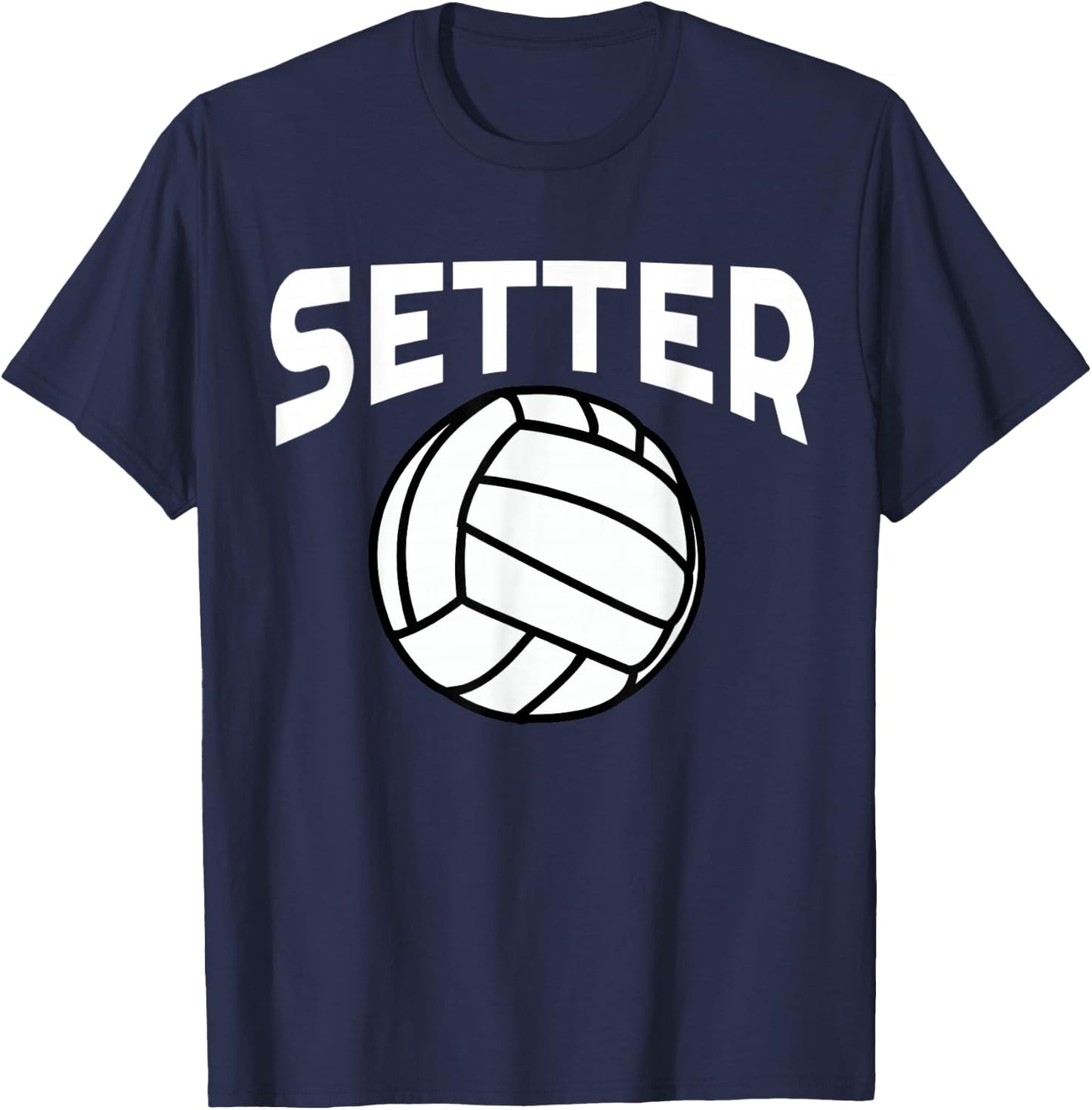 Volleyball Setter Shirt Cool Volleyball Shirts with Sayings T-Shirt - T-Shirt | Navy