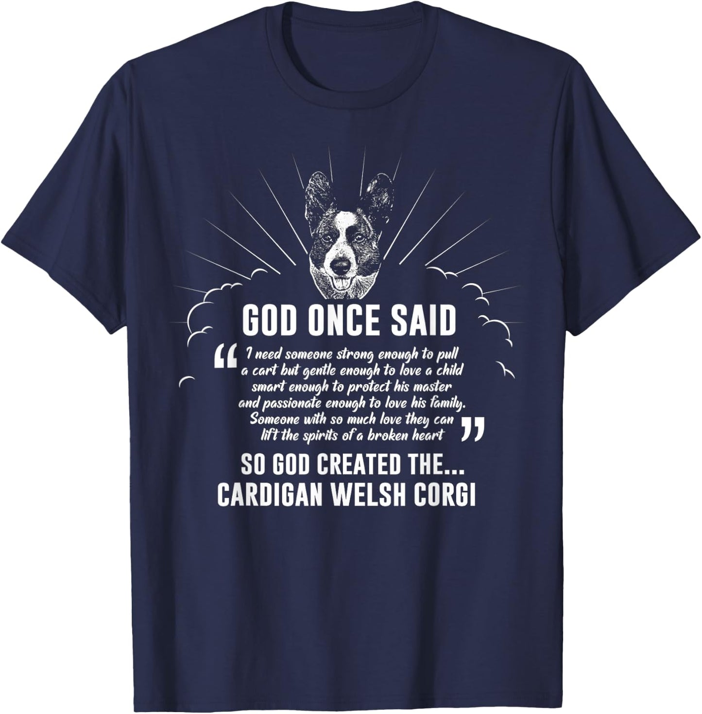 God Once Said Cardigan Welsh Corgi T-Shirt - T-Shirt | Navy
