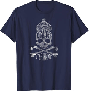 Death To Tyranny No More Royals Skull Bones Crown T-Shirt - T-Shirt | Navy
