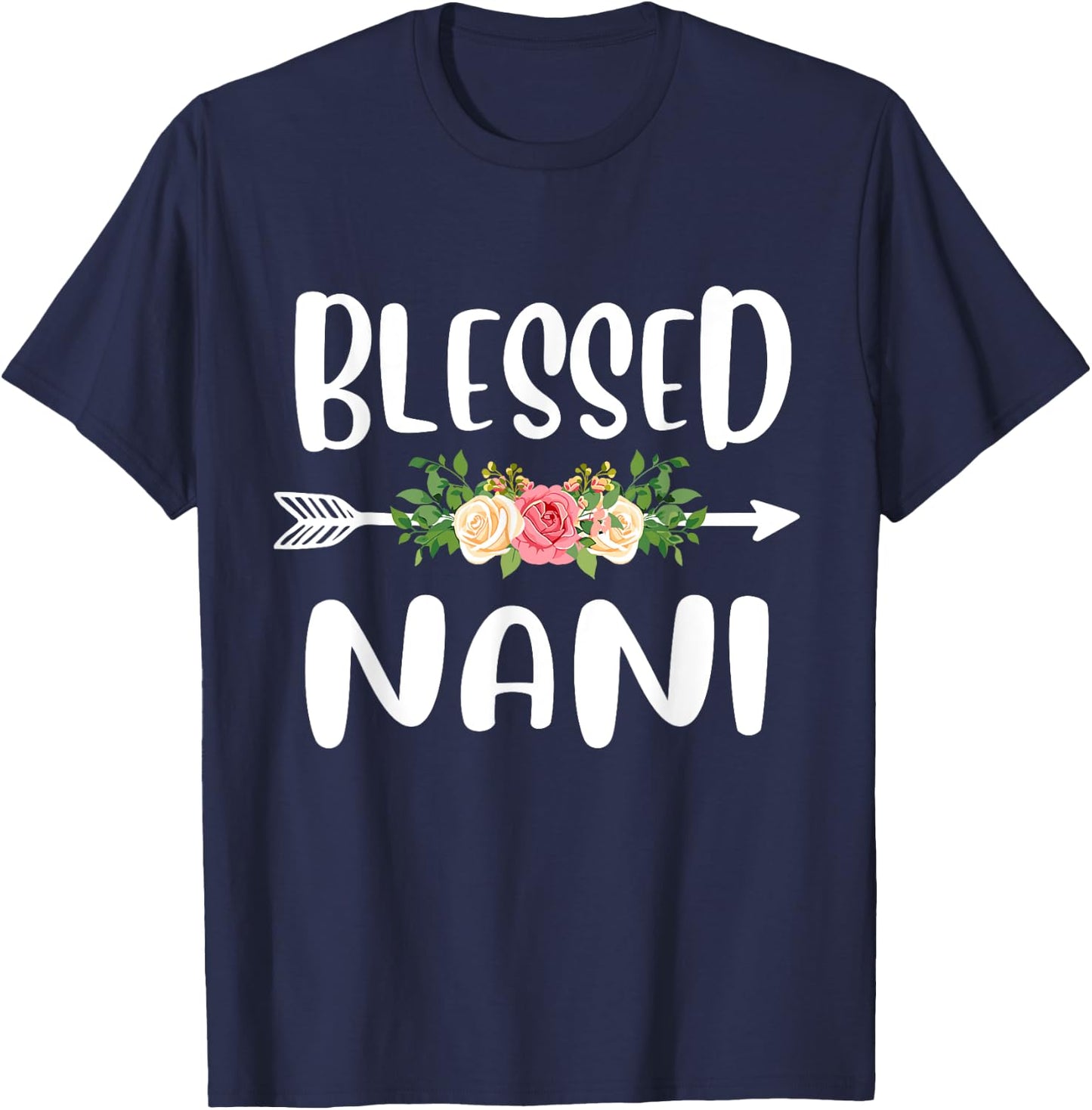 Blessed to be called Nani Floral Arrow Design Mothers Day T-Shirt - T-Shirt | Navy