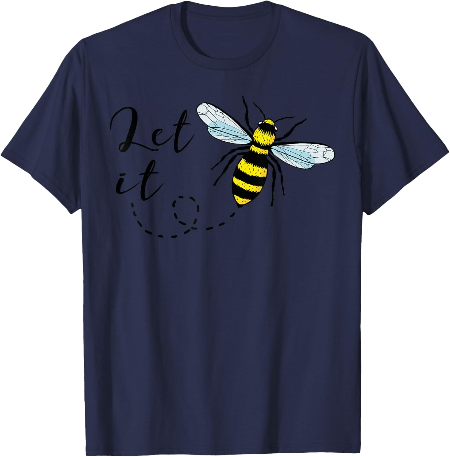 Let It Bee T Shirt Honey Bee T-Shirt - T-Shirt | Navy
