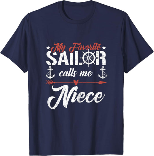 My Favorite Sailor Calls Me Niece Funny Family Matching T-Shirt - T-Shirt | Navy