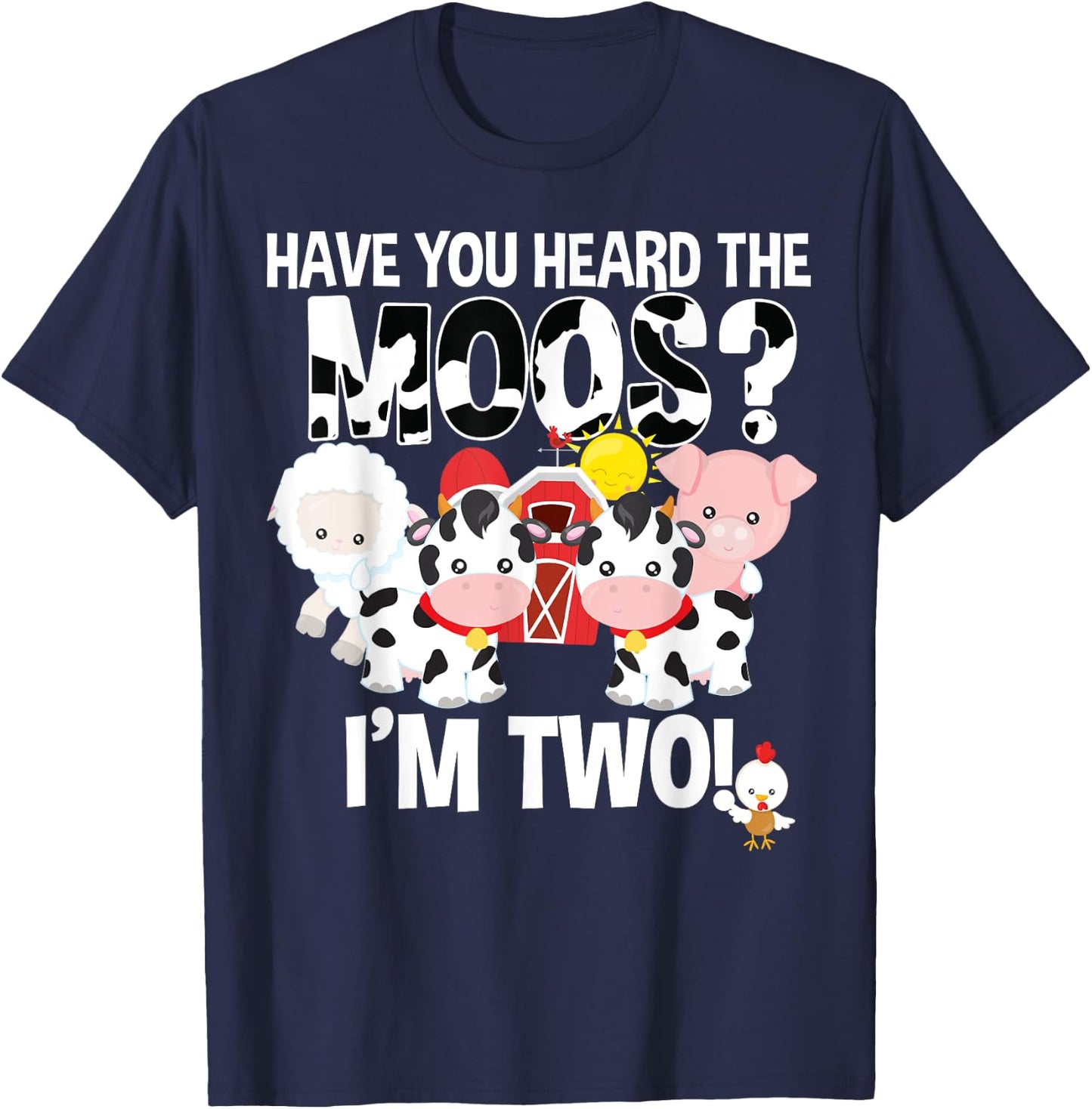 Have You Heard The Moos ? 2nd Birthday Farm Animals 2 Shirt T-Shirt - T-Shirt | Navy