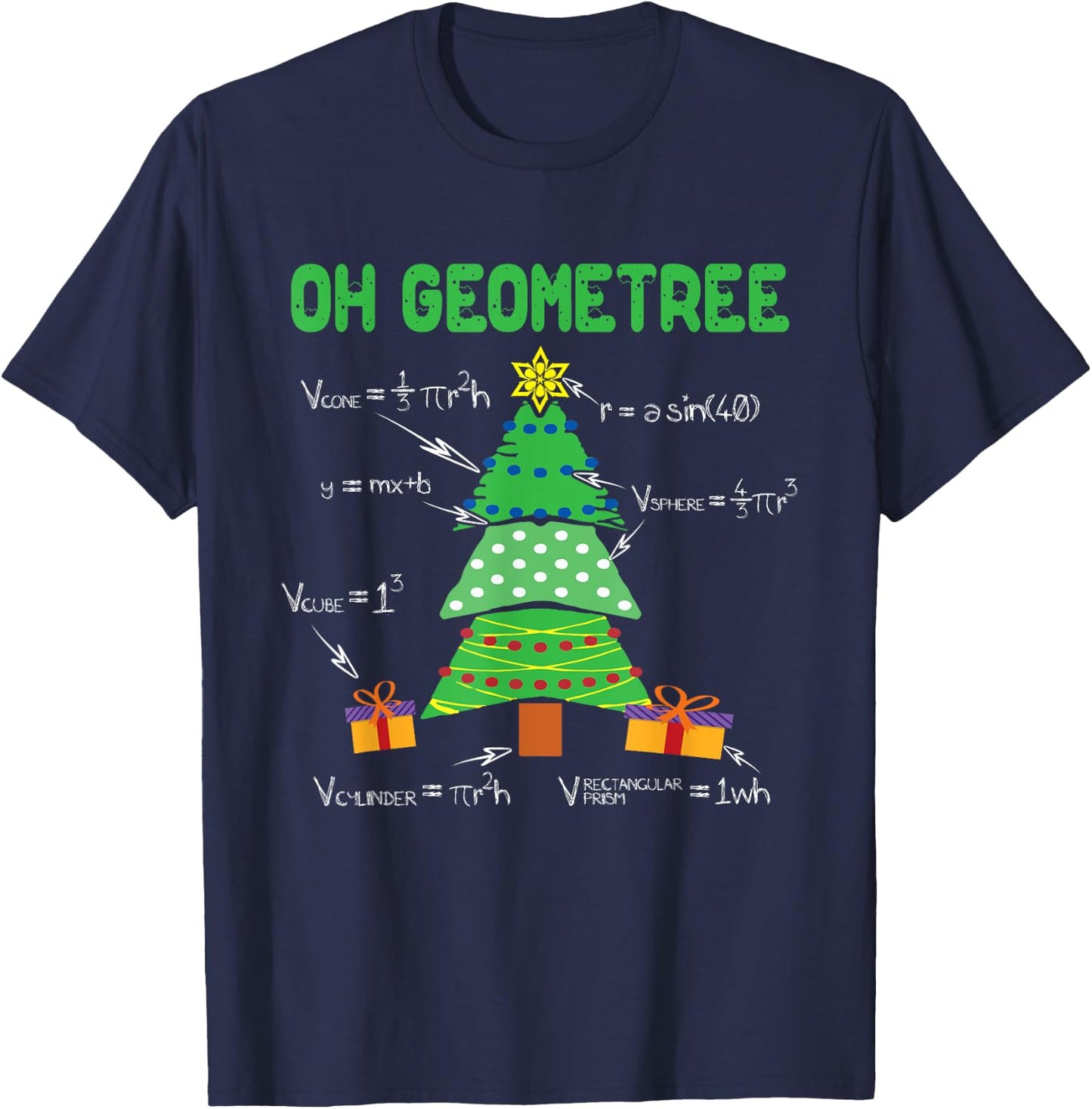 Oh Geometree Geometry Math Science Teacher Christmas Men Women Kids T-Shirt - T-Shirt | Navy