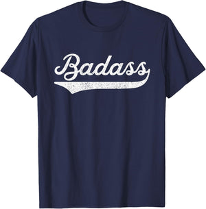 Badass for A Badass Retro T-Shirt - T-Shirt | Navy