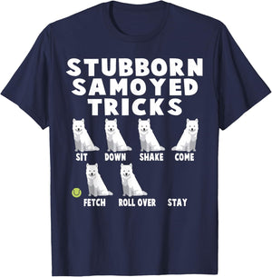 Cute Stubborn Samoyed Tricks For Samoyed Owners T-Shirt - T-Shirt | Navy