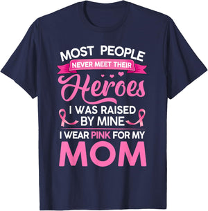 Most People Never Meet Their Heroes I Was Raised By Mine T-Shirt - T-Shirt | Navy