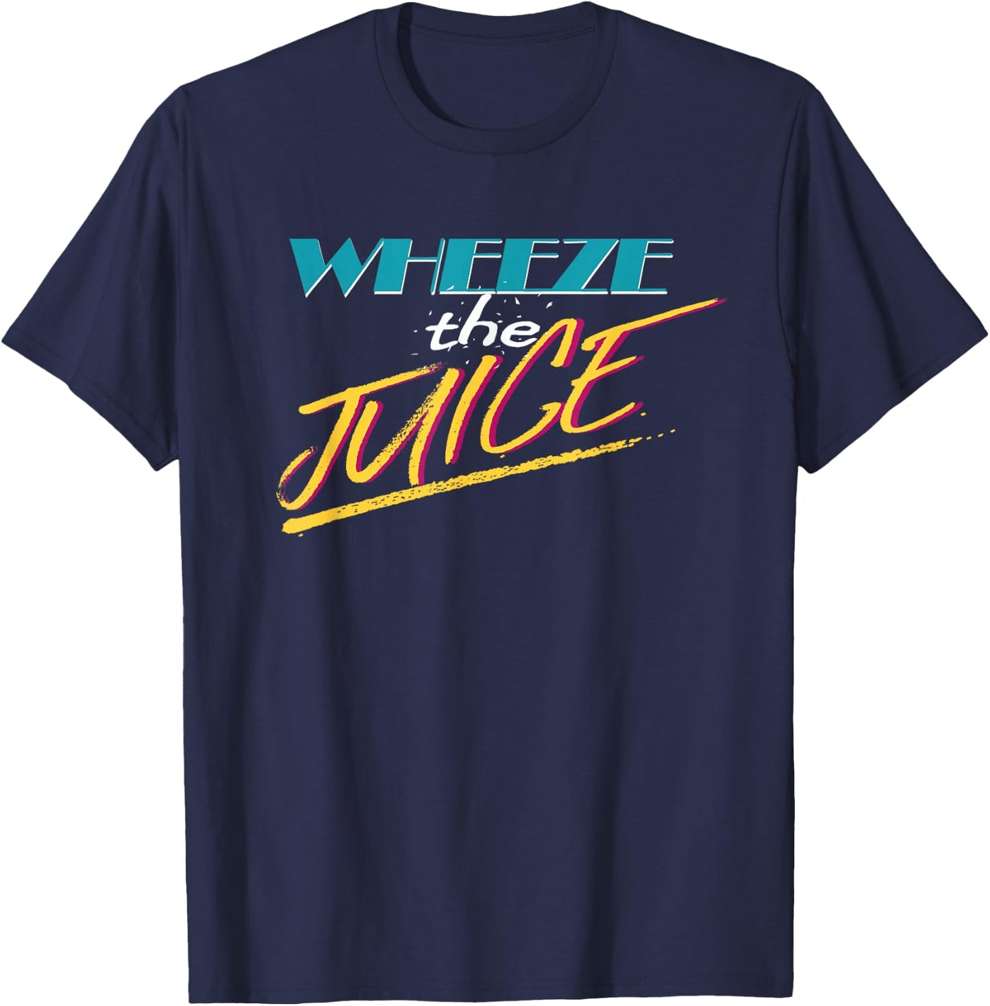 Wheeze the Juice 90s themed gift T-Shirt - T-Shirt | Navy