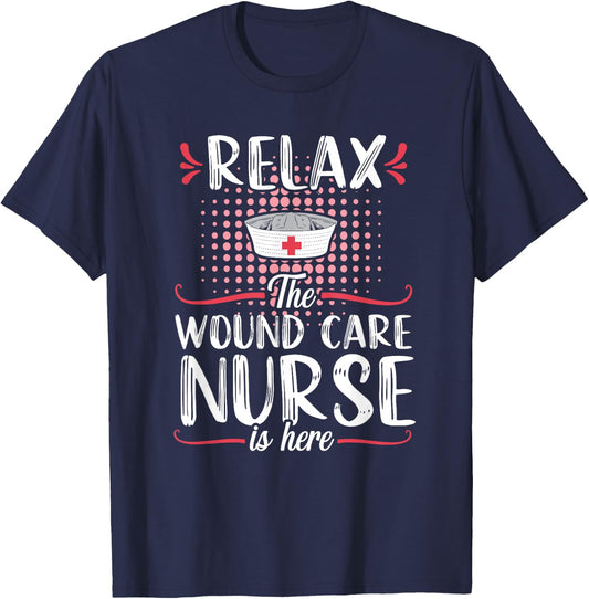 Wound Care Nurse Funny Relax Nursing Medical T-Shirt - T-Shirt | Navy