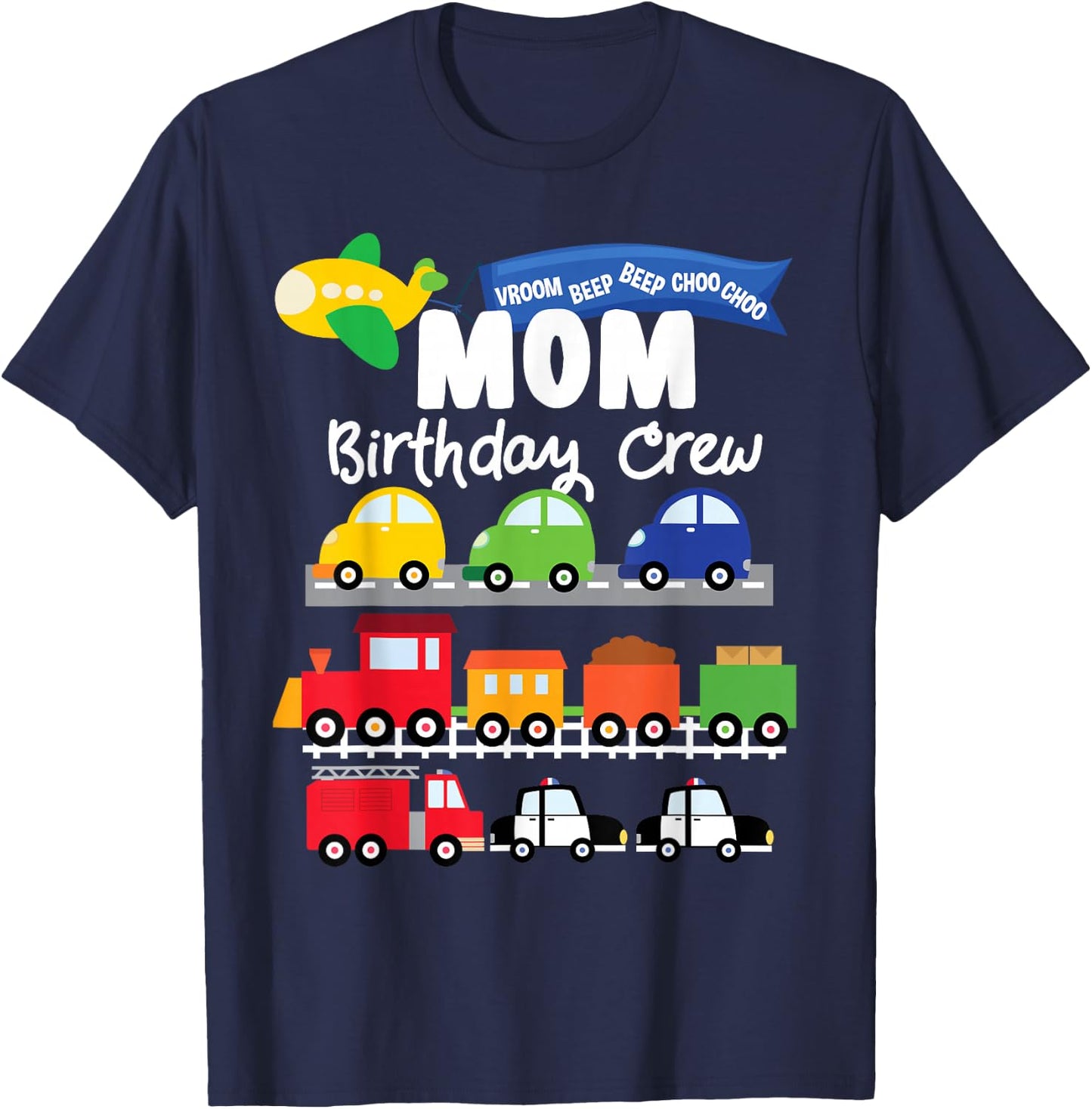 Mom Transportation Birthday Airplane Cars Fire Truck Train T-Shirt - T-Shirt | Navy