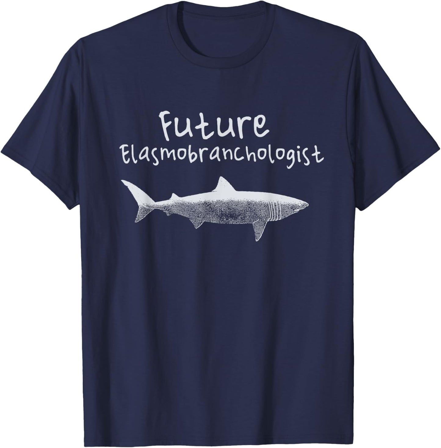 Shark Biologist Future Elasmobranchologist T-Shirt - T-Shirt | Navy