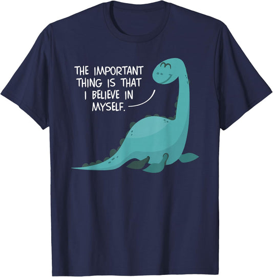 Believe in Myself Lochness Monster Nessie Cute Gifts T-Shirt - T-Shirt | Navy