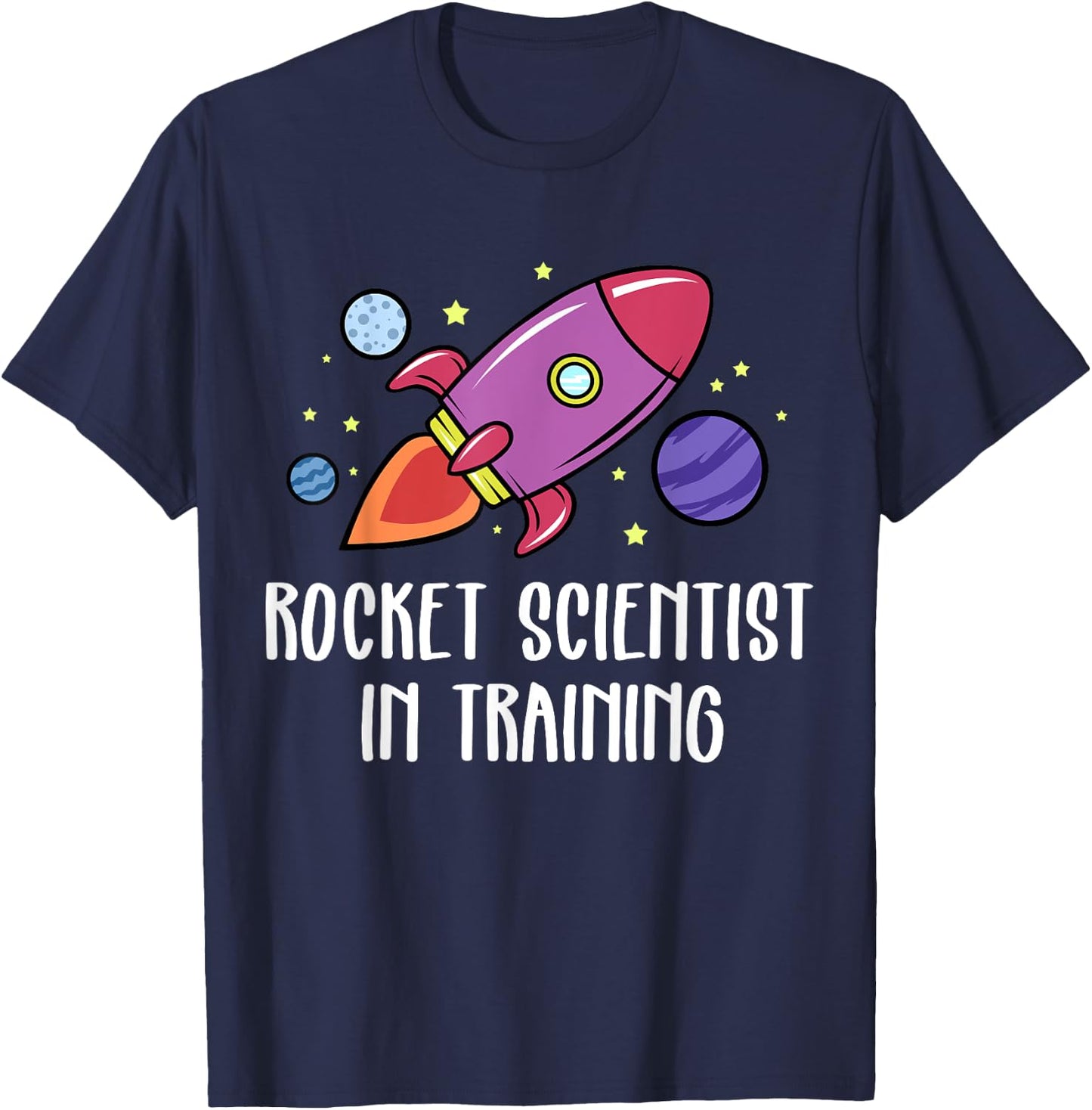 Rocket Scientist In Training Funny Astrophysicist T-Shirt - T-Shirt | Navy