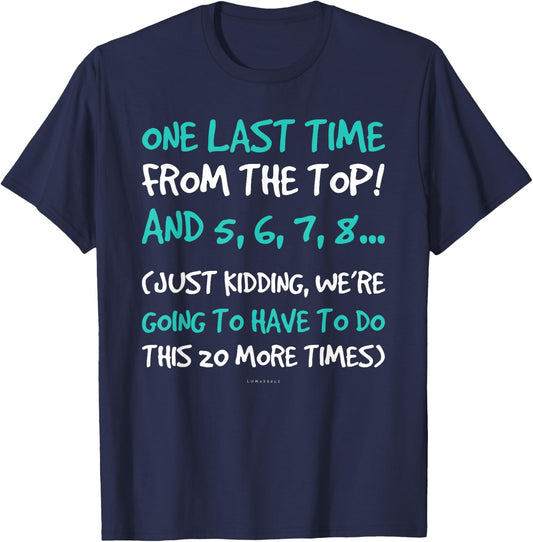 One Last Time Gift . Funny Dance Teacher Shirt Women Kids T-Shirt - T-Shirt | Navy