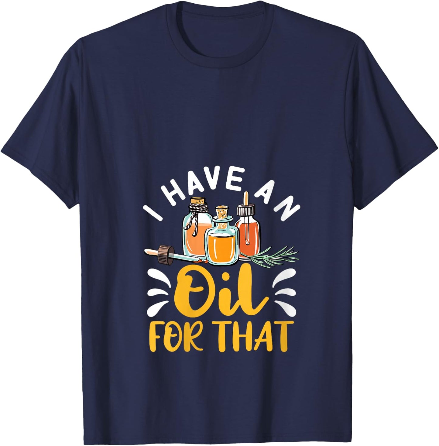 I Have An Oil For That - Essential Oils V-Neck T-Shirt - T-Shirt | Navy