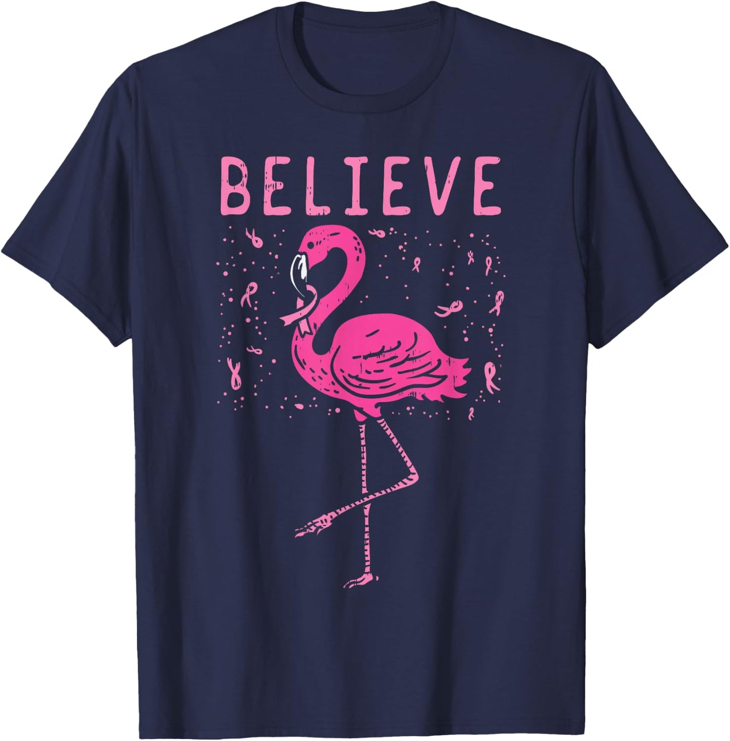 Believe Flamingo Pink Ribbon Breast Cancer Awareness Gift T-Shirt - T-Shirt | Navy