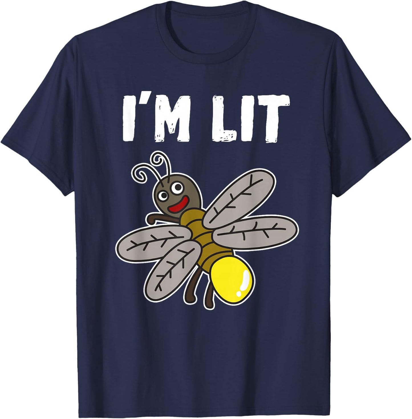 Funny I'm Lit Firefly Lightning Bug Gift T-Shirt - T-Shirt | Navy