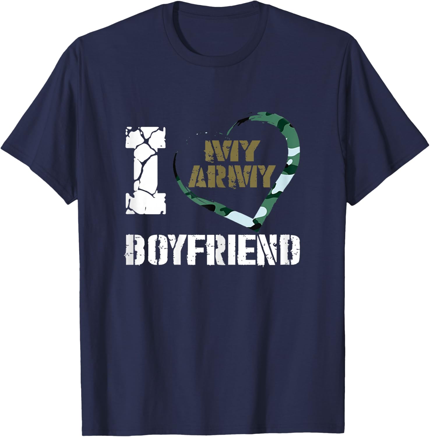 I Love My Army Boyfriend T Shirt - Proud Military T-Shirt - T-Shirt | Navy