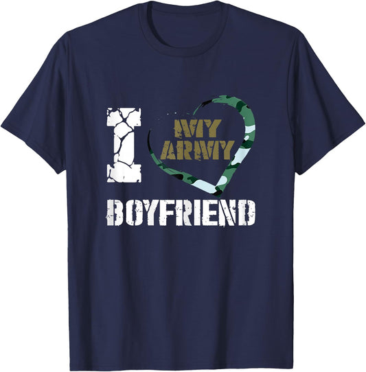 I Love My Army Boyfriend T Shirt - Proud Military T-Shirt - T-Shirt | Navy