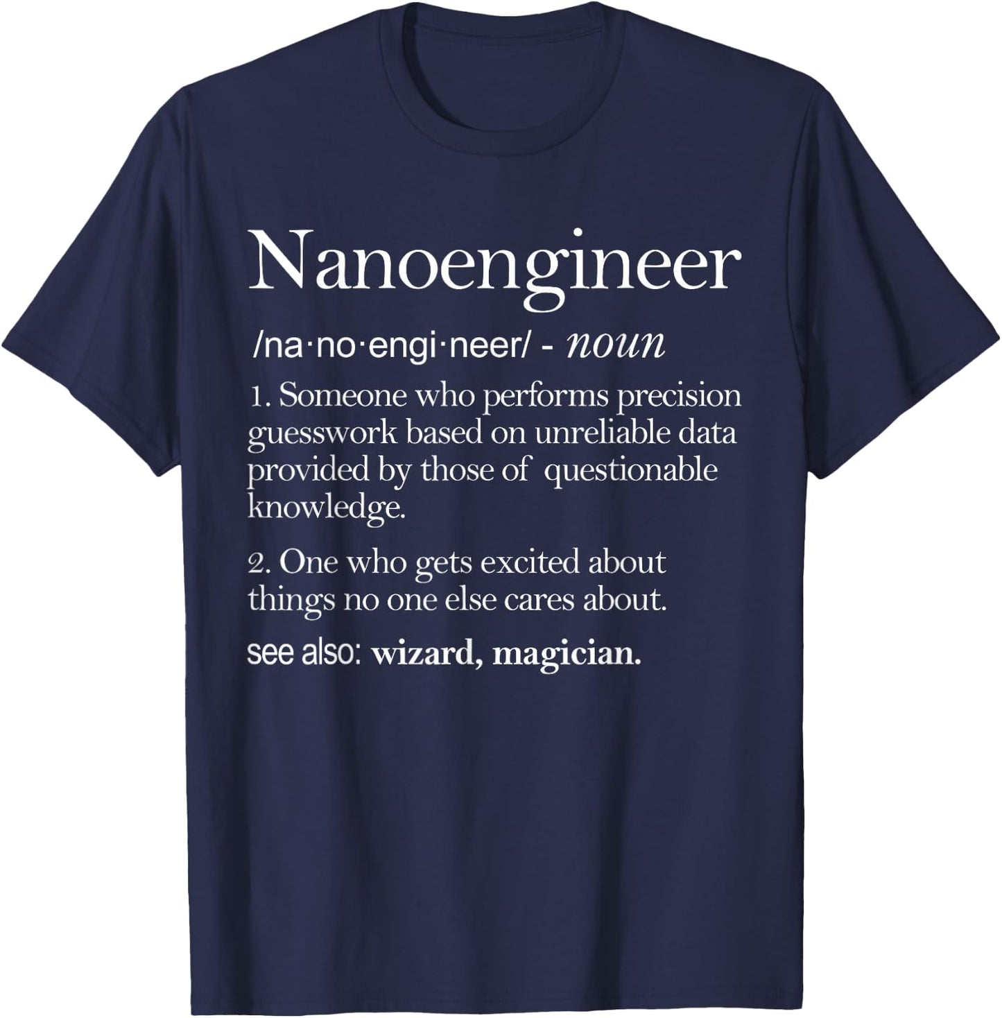 Nano Engineer Definition Apparel, Nano Engineering T-Shirt - T-Shirt | Navy