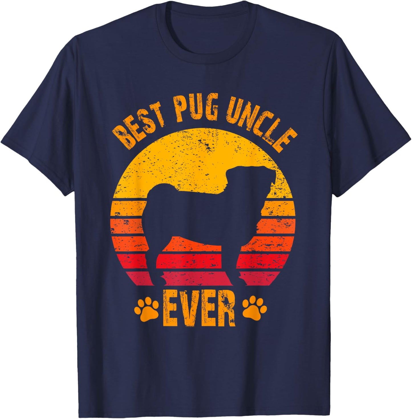 Best Pug Uncle Ever Funny Gift Uncle T-Shirt - T-Shirt | Navy