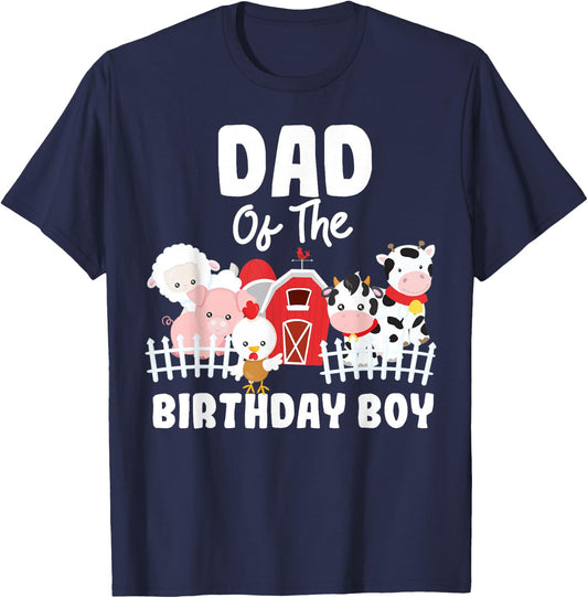Dad Of The Birthday Boy Farm Animals Birthday Party T-Shirt - T-Shirt | Navy