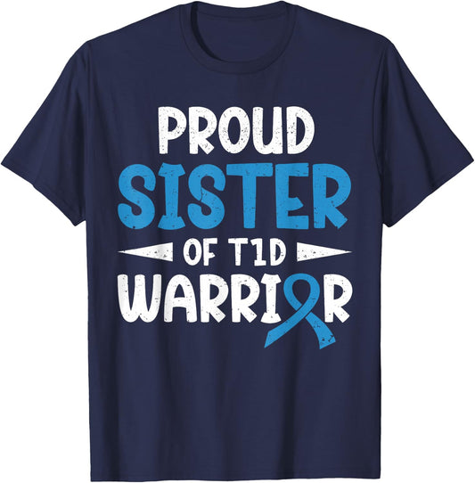 Proud Sister Of Diabetes T1D Warrior Diabetes Awareness T-Shirt - T-Shirt | Navy