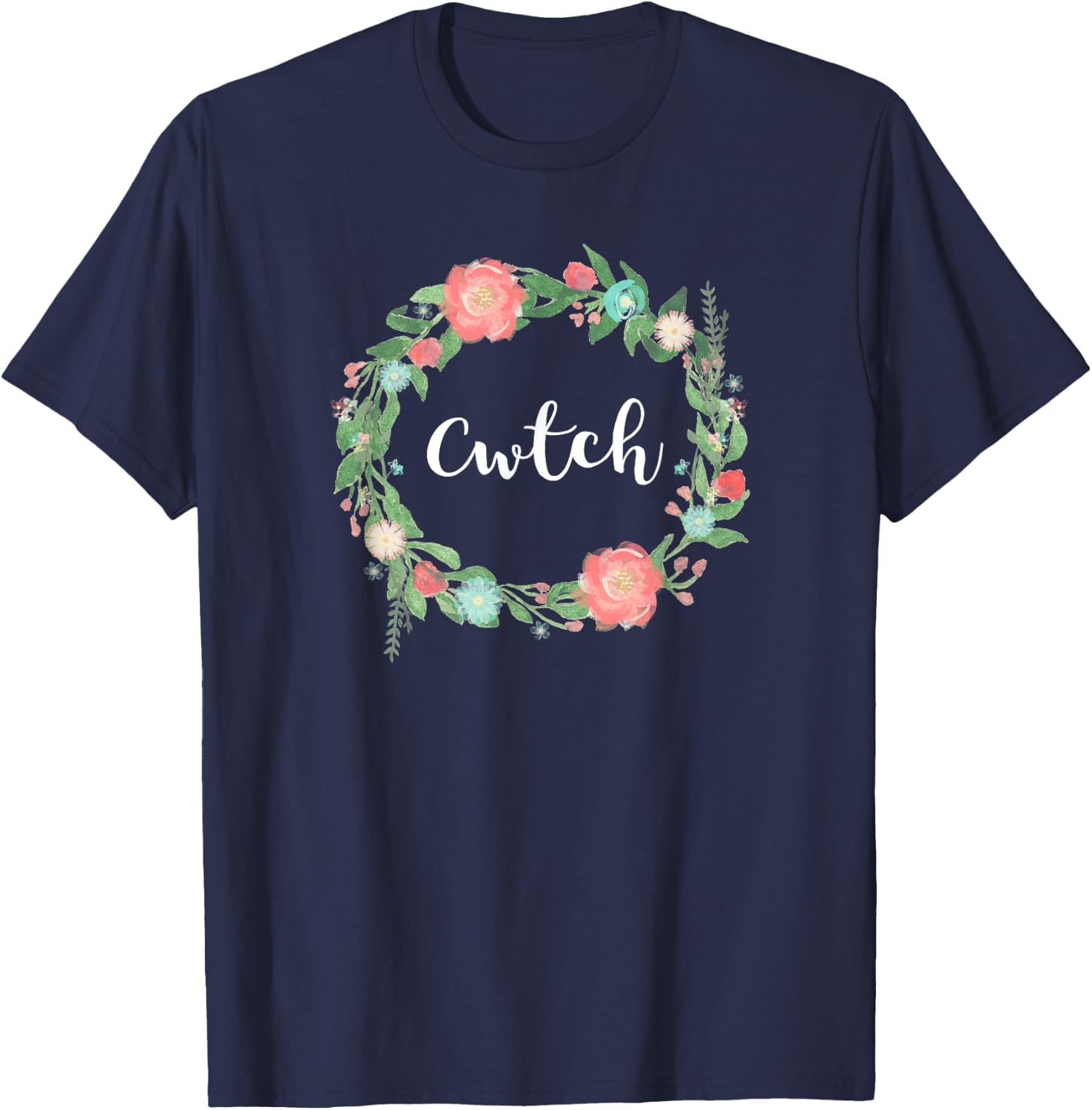 Cwtch awesome word for hug in Welsh - Love Wales T-Shirt - T-Shirt | Navy