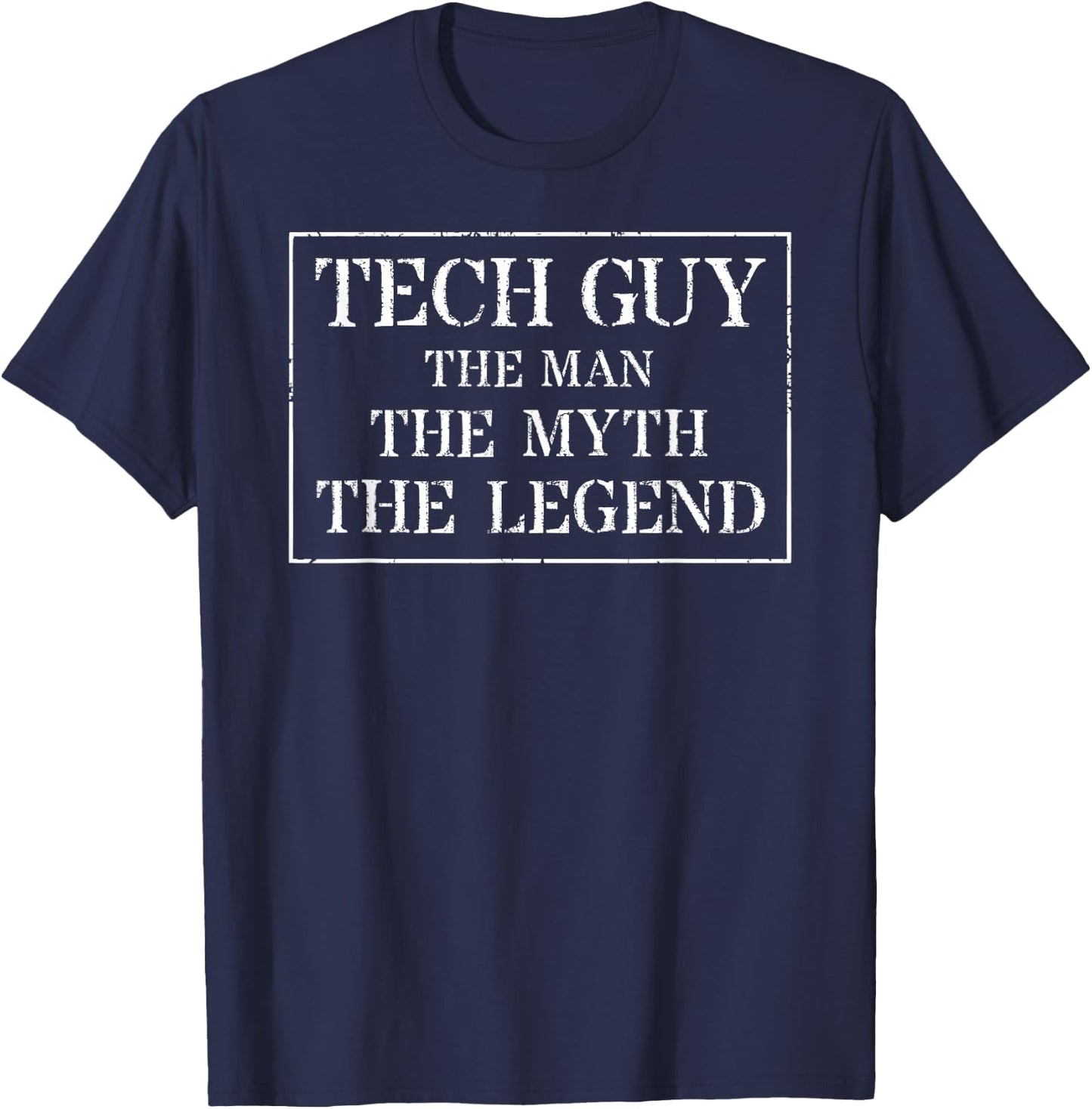IT Tech Guy The Man Myth Technology Legend T-Shirt - T-Shirt | Navy