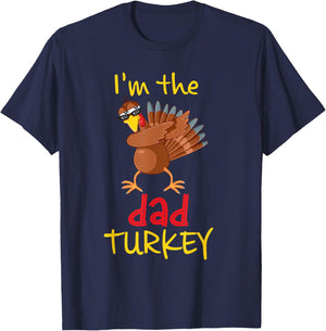 Funny Dad Turkey Matching Family Group Thanksgiving Party T-Shirt - T-Shirt | Navy