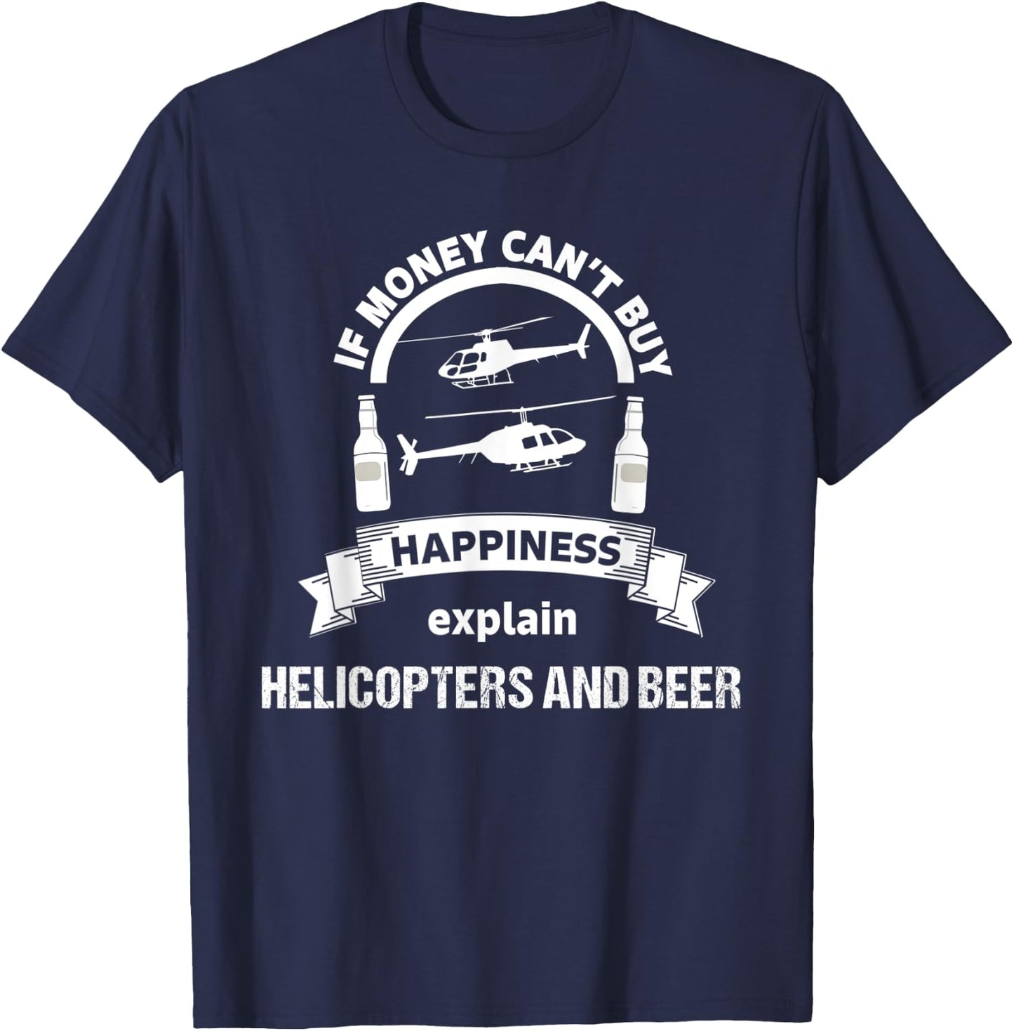 Funny Helicopter Pilot Beer Aviation Flyer Lover Flying Gift T-Shirt - T-Shirt | Navy
