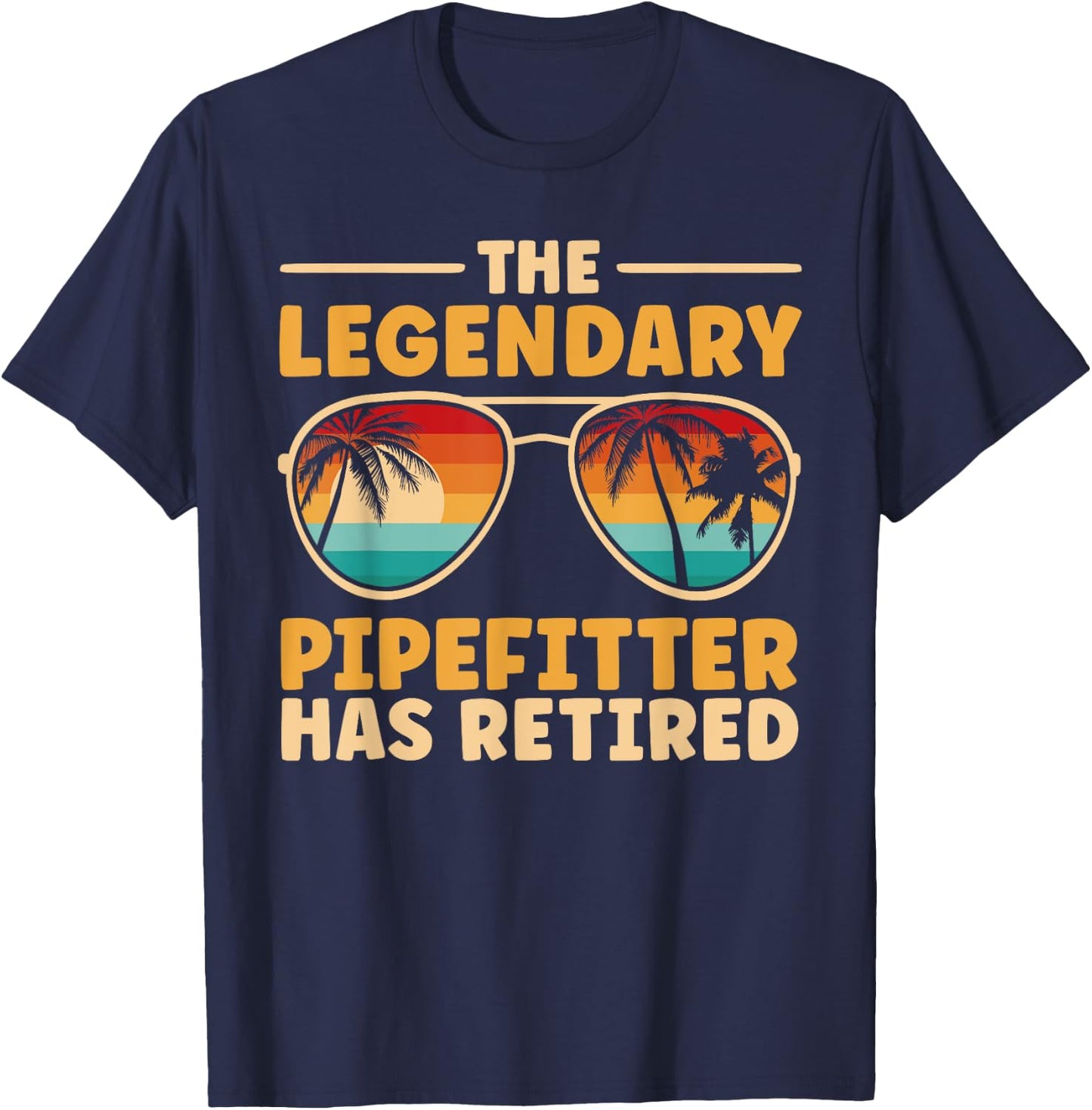 Retired Pipefitter Retirement T-Shirt - T-Shirt | Navy