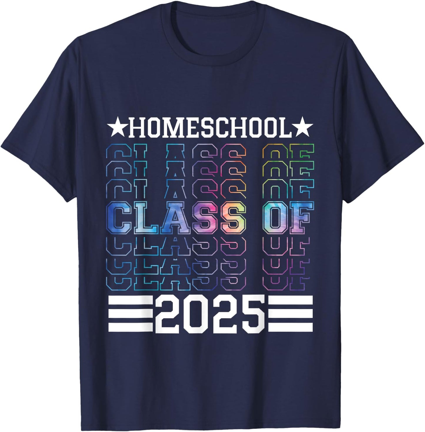 Homeschool Class Of 2025 Senior Graduation T-Shirt - T-Shirt | Navy